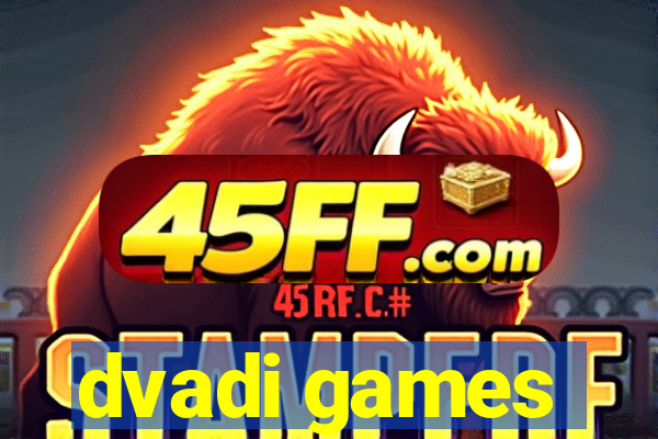 dvadi games